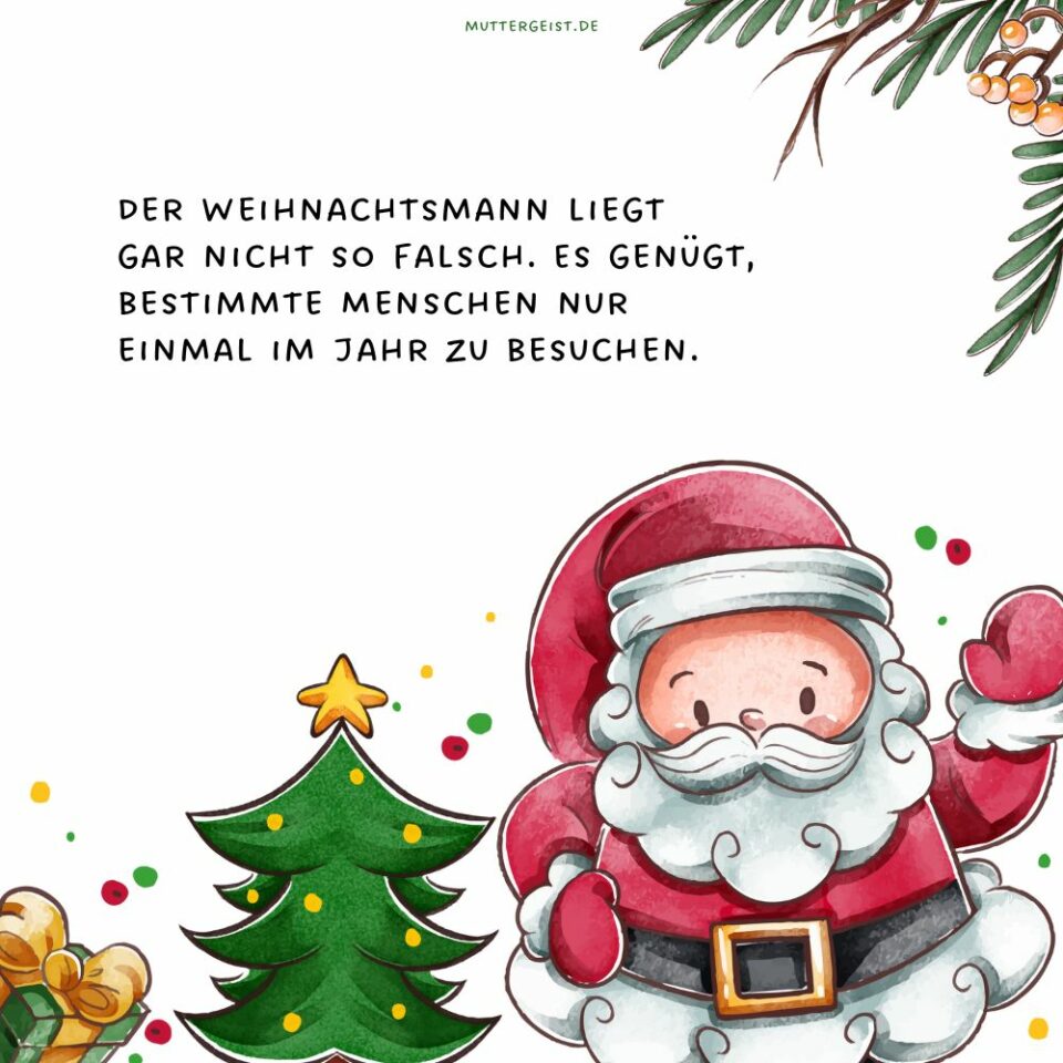 WeihnachtsmannSprüche für die liebste rote Nase