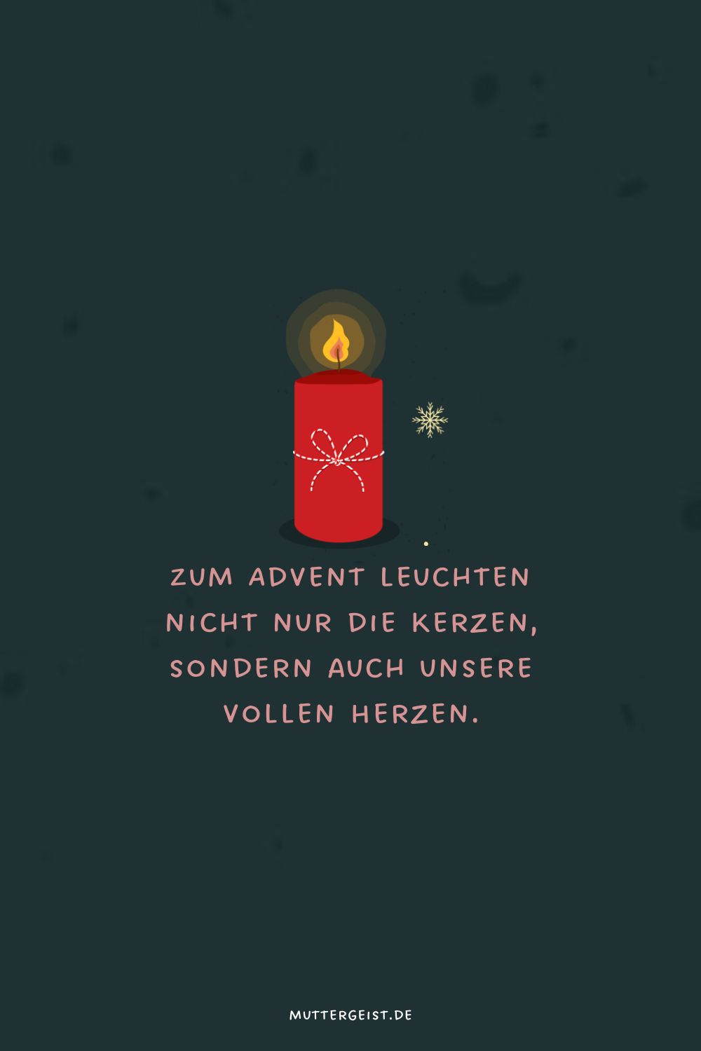 Zum Advent leuchten nicht nur die Kerzen, sondern auch unsere vollen Herzen