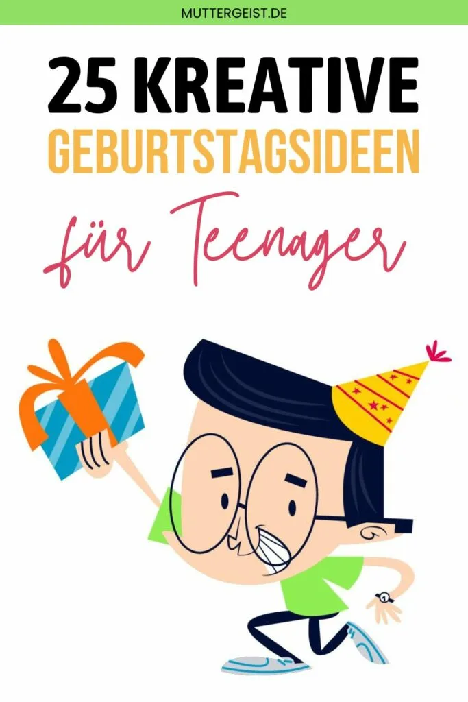 25 kreative Geburtstagsideen für Teenager Pinterest