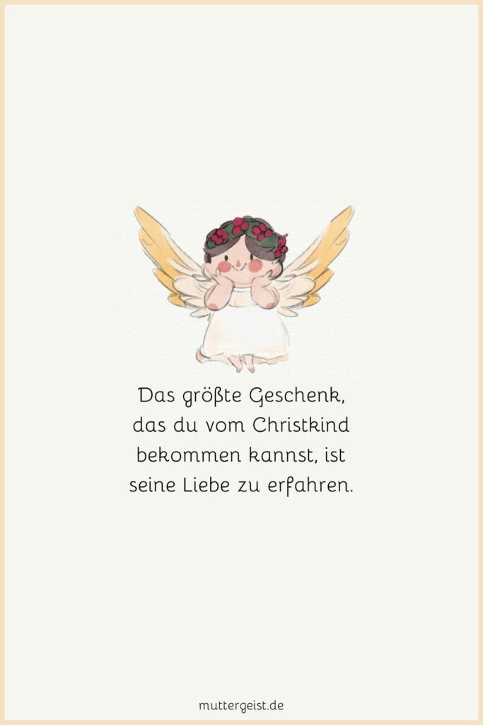 Christkind Sprüche für den Weihnachtszauber