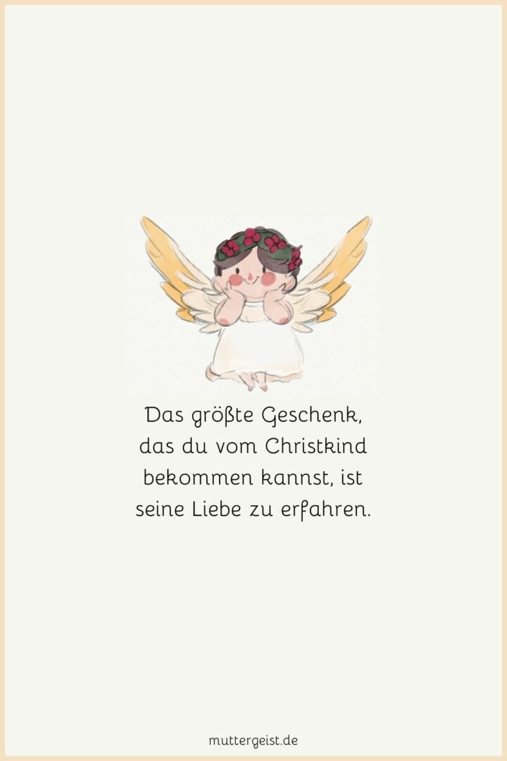 Christkind Sprüche für den Weihnachtszauber