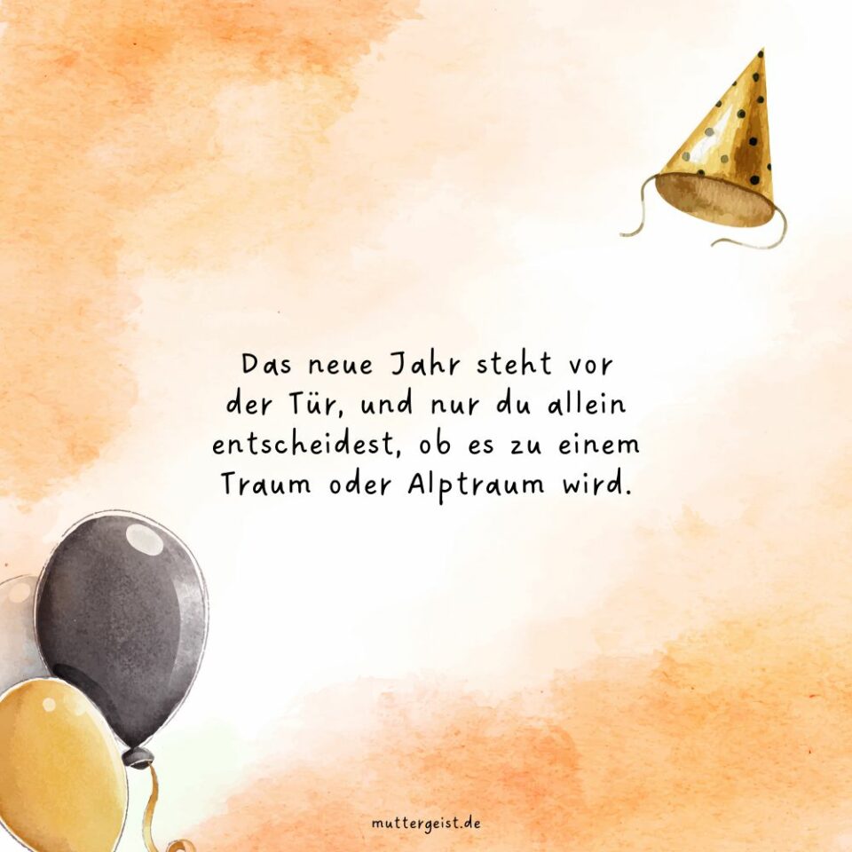 Inspirierende Weisheiten zum Jahreswechsel