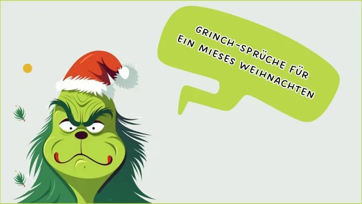 Grinch-Sprüche für ein mieses Weihnachten