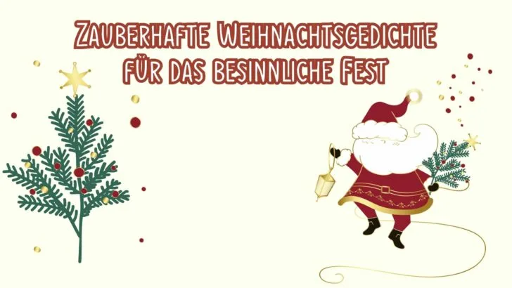 Zauberhafte Weihnachtsgedichte für das besinnliche Fest