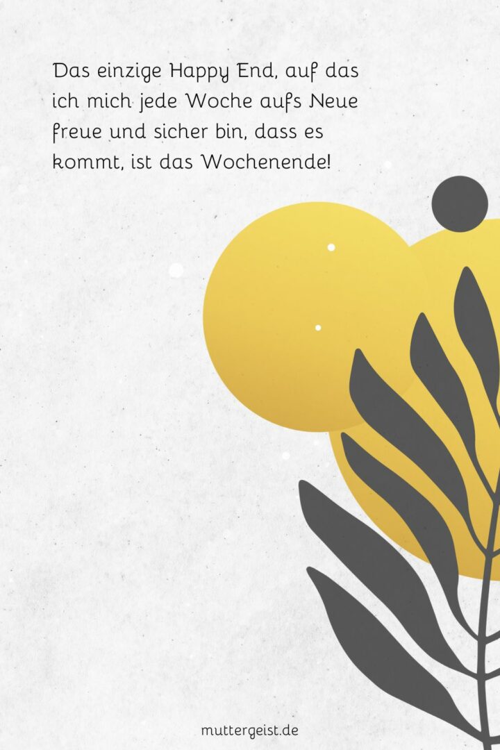 Die besten Sprüche für ein schönes Wochenende