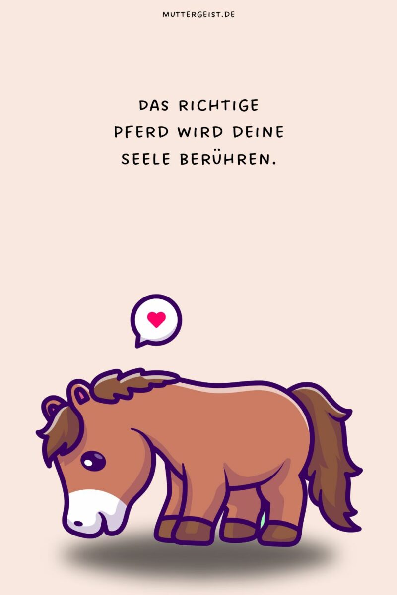 Pferdesprüche, die die Liebe zu Pferden besingen