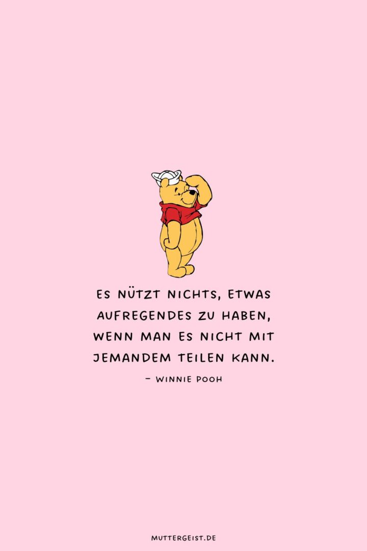 Winnie Pooh Sprüche über Liebe, Freundschaft und Honig