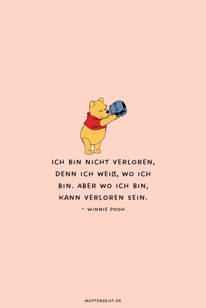 Winnie Pooh Sprüche über Liebe, Freundschaft und Honig