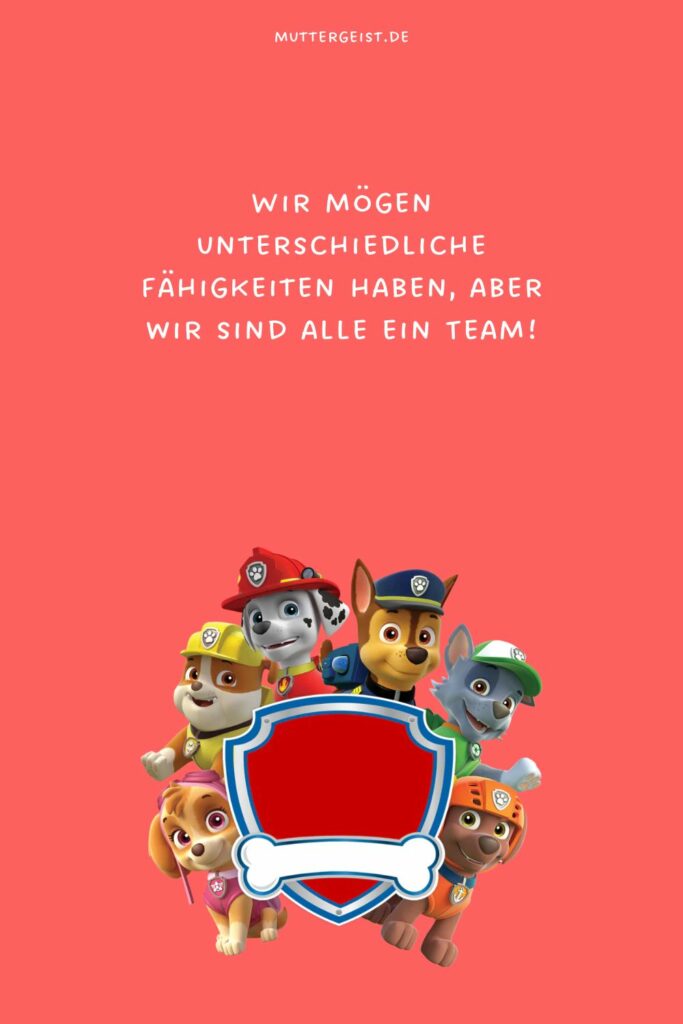 Neue Abenteuer mit PAW Patrol Sprüchen