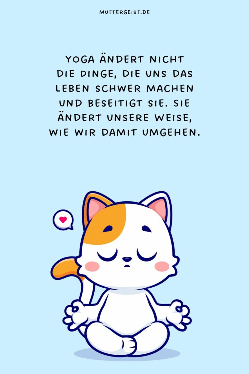 Yoga Sprüche, die entspannen und inspirieren