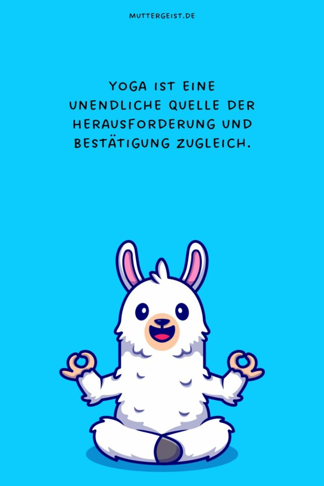 Yoga Sprüche, die entspannen und inspirieren
