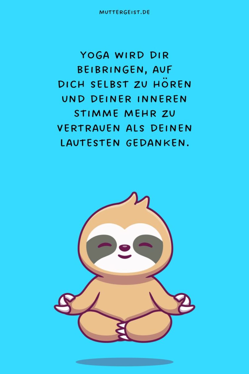 Yoga Sprüche, die entspannen und inspirieren