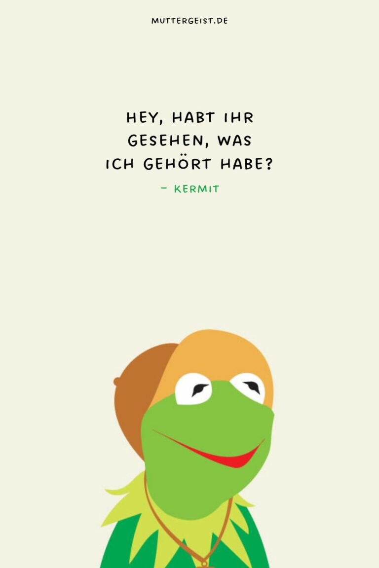 Zeitlose Sprüche von Kermit dem Frosch
