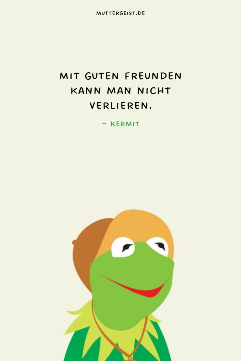 Zeitlose Sprüche von Kermit dem Frosch