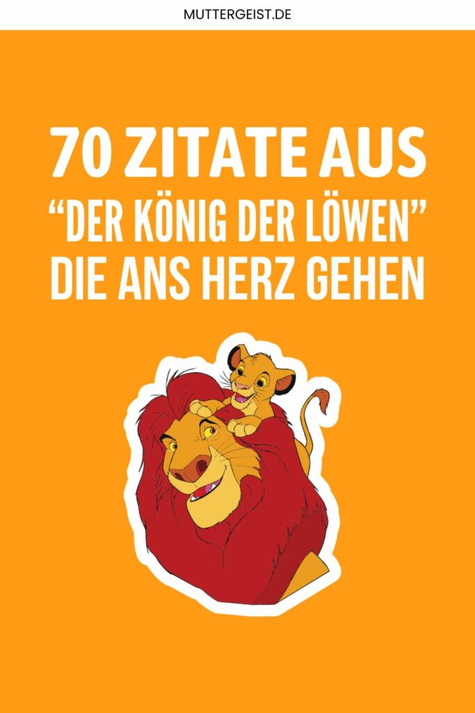 70 Zitate aus “Der König der Löwen”, die ans Herz gehen Pinterest