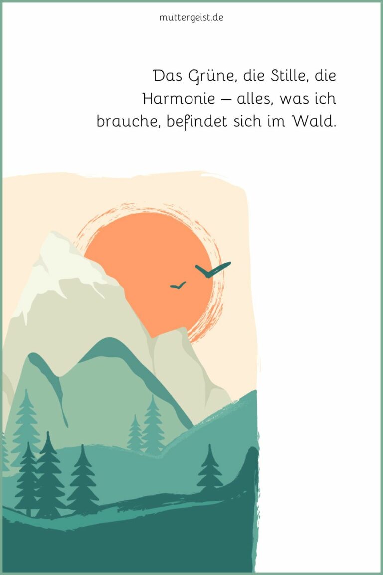 WaldSprüche für inspirierendes Waldgeflüster
