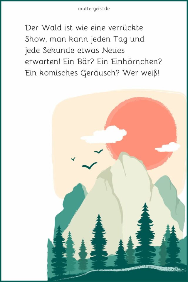 Wald-Sprüche für inspirierendes Waldgeflüster