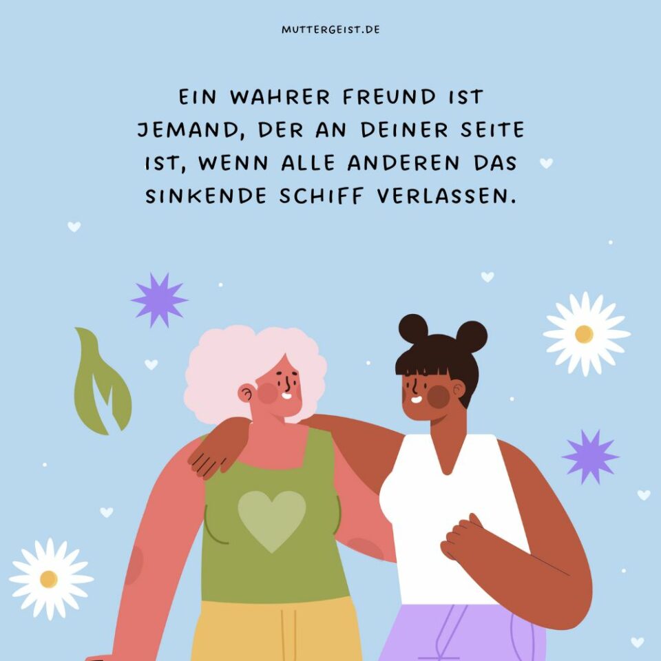 Wahre Freunde Sprüche für verbundene Herzen