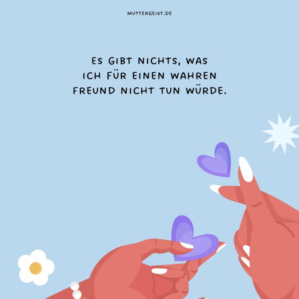 Wahre Freunde Sprüche für verbundene Herzen