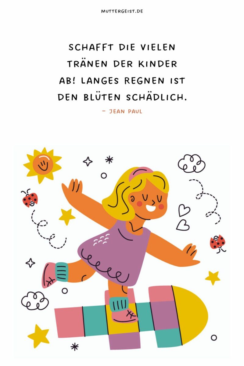 75 Kindheit Sprüche, die das Herz berühren