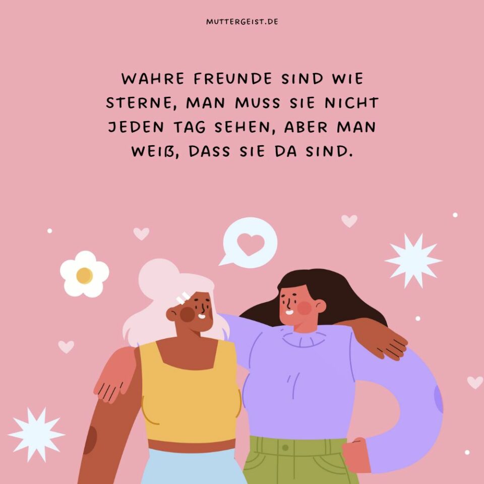 Wahre Freunde Sprüche für verbundene Herzen