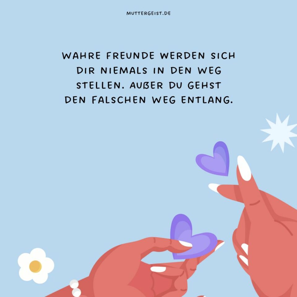 Wahre Freunde Sprüche für verbundene Herzen