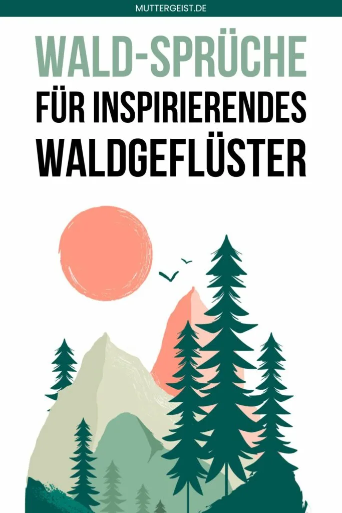 Wald-Sprüche für inspirierendes Waldgeflüster Pinterest