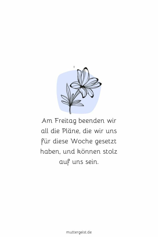 Frech Freitag Die Ultimative Spruche Sammlung Fur Einen Unvergesslichen Tag