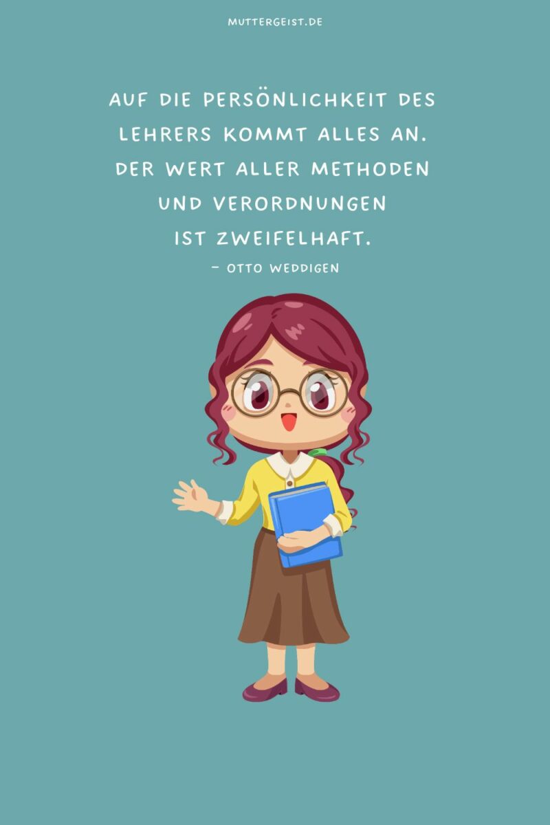 Schöne, lustige und typische (nervige) LehrerSprüche