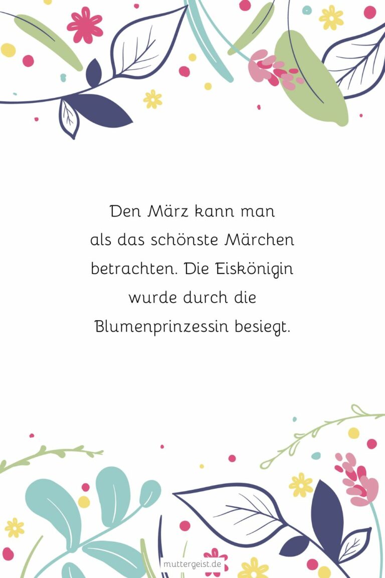Wundervolle MärzSprüche, die das Frühlingsgefühl erwecken