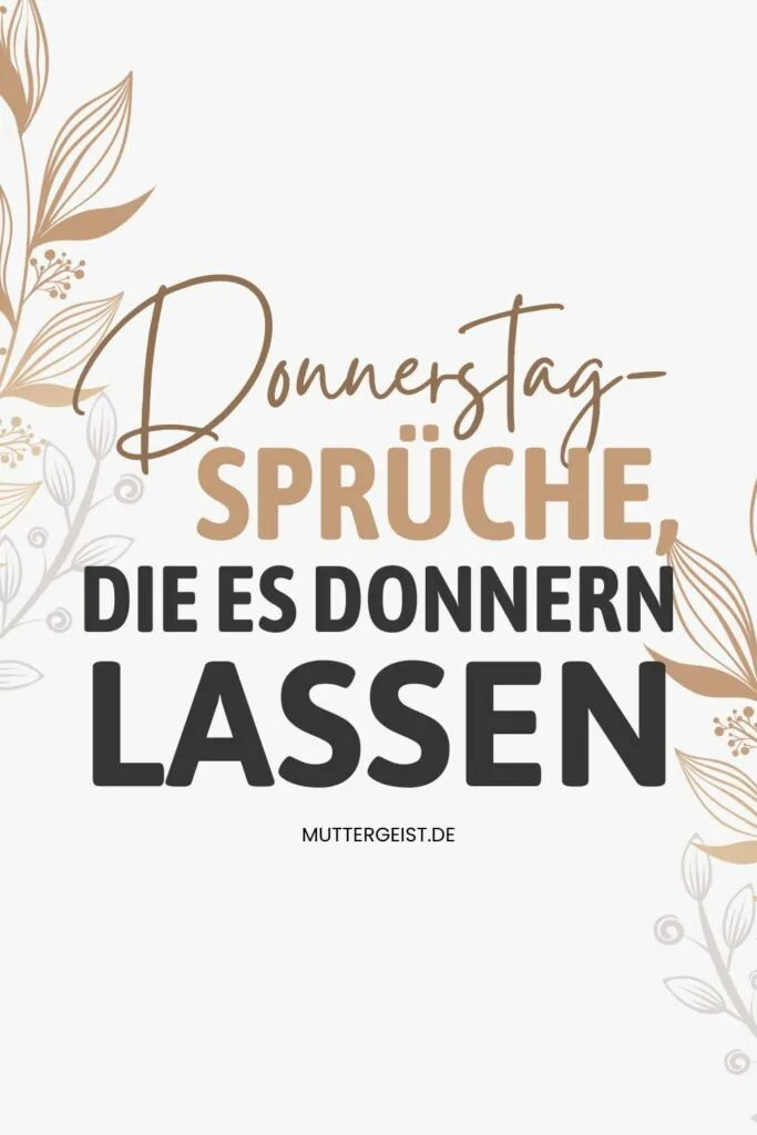 Donnerstag-Sprüche, die es donnern lassen Pinterest