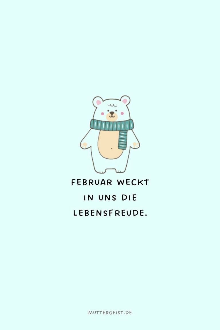 FebruarSprüche für Inspiration und Motivation