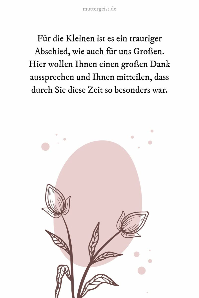 Der schönste Abschiedsspruch, Danke an Erzieherin von Eltern