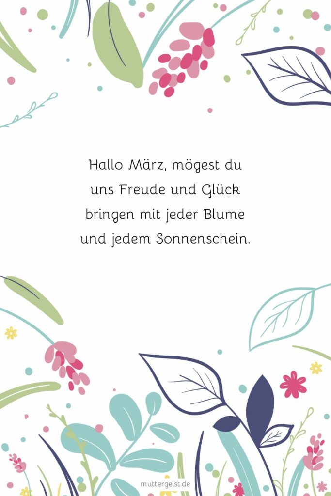 Wundervolle MärzSprüche, die das Frühlingsgefühl erwecken