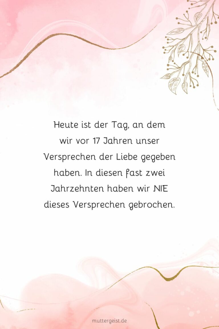 Warmherzige und ergreifende Sprüche zum 17. Hochzeitstag