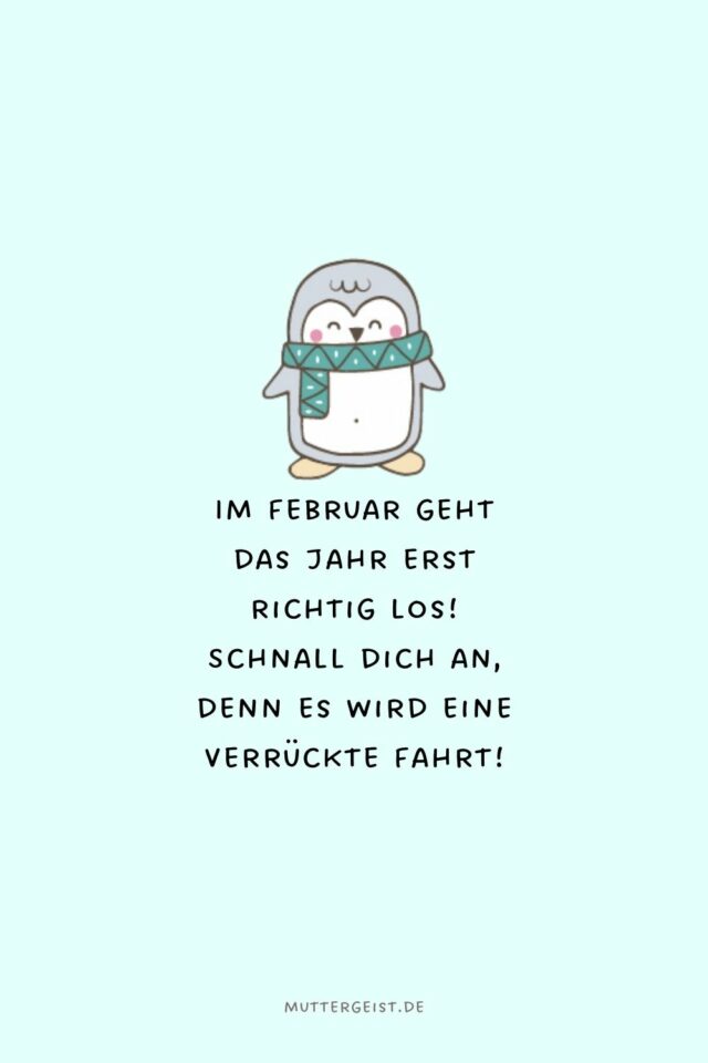 FebruarSprüche für Inspiration und Motivation