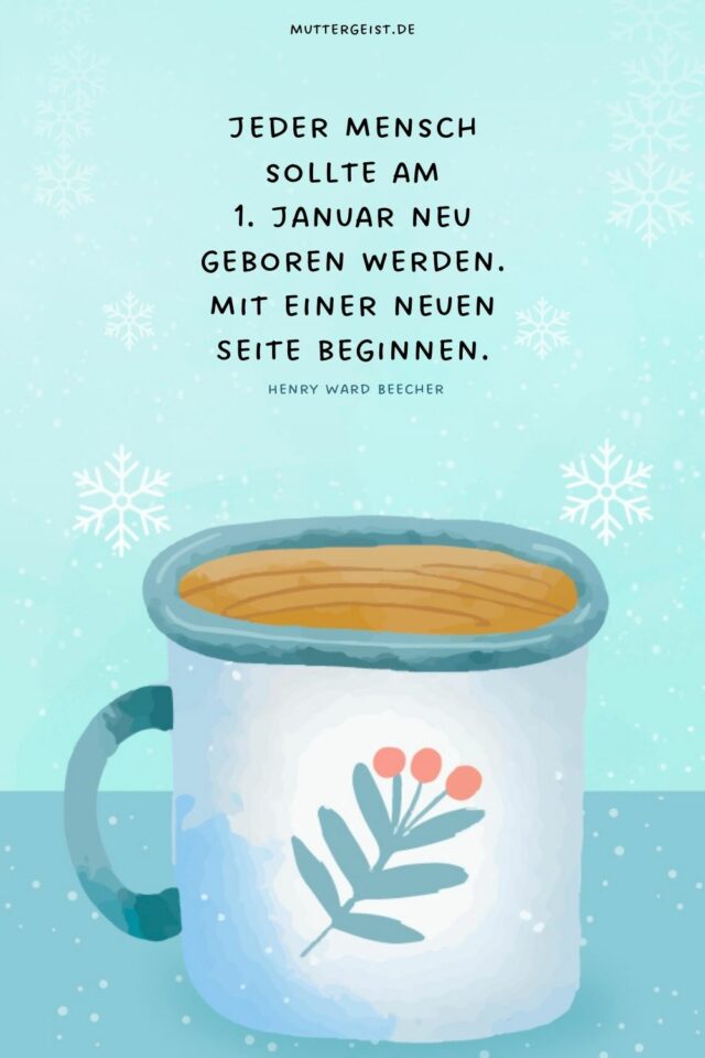 100 schöne JanuarSprüche für den Einstieg ins neue Jahr