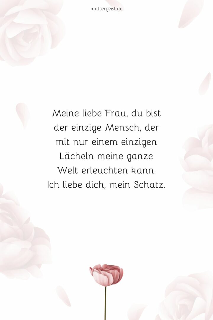 Die schönste Liebeserklärung an meine Frau