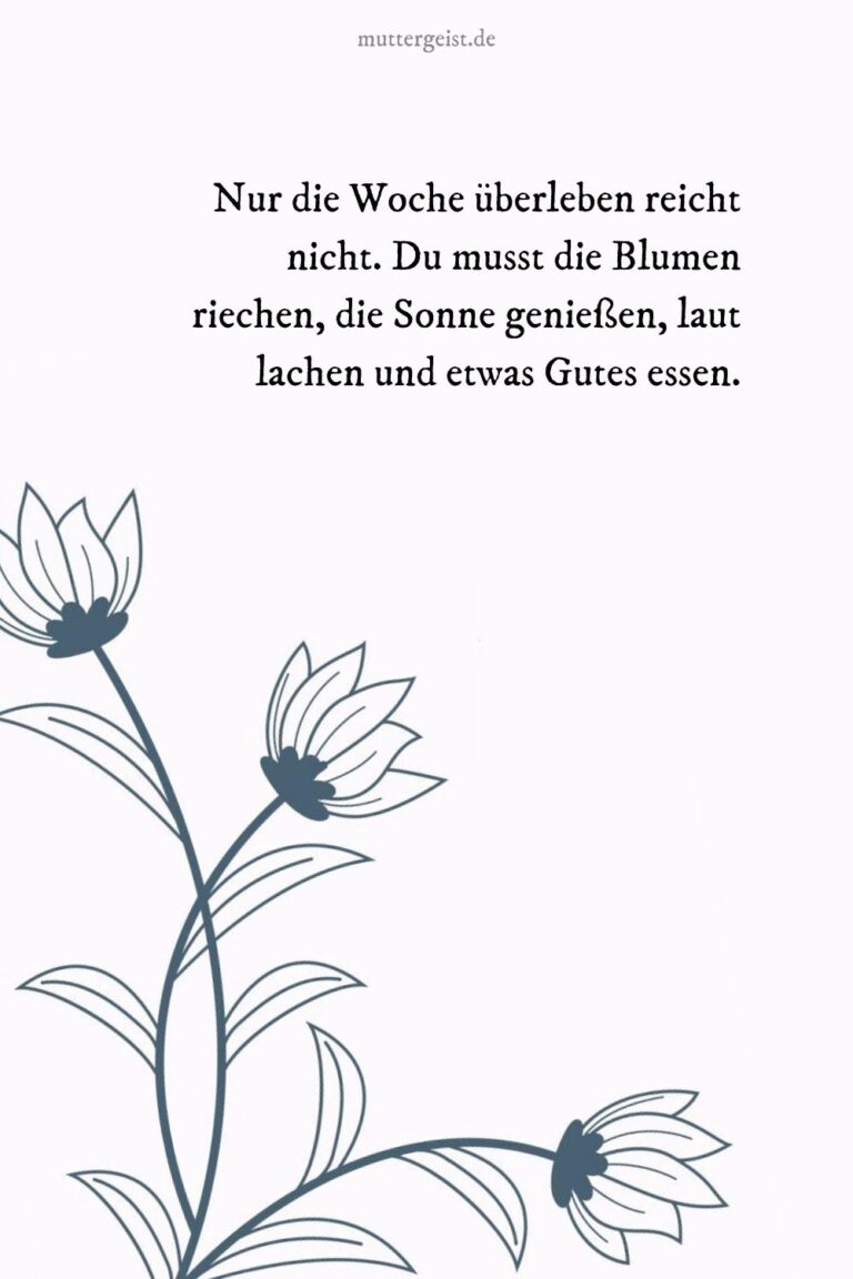 Wochentagssprüche für einen großartigen Wochenstart