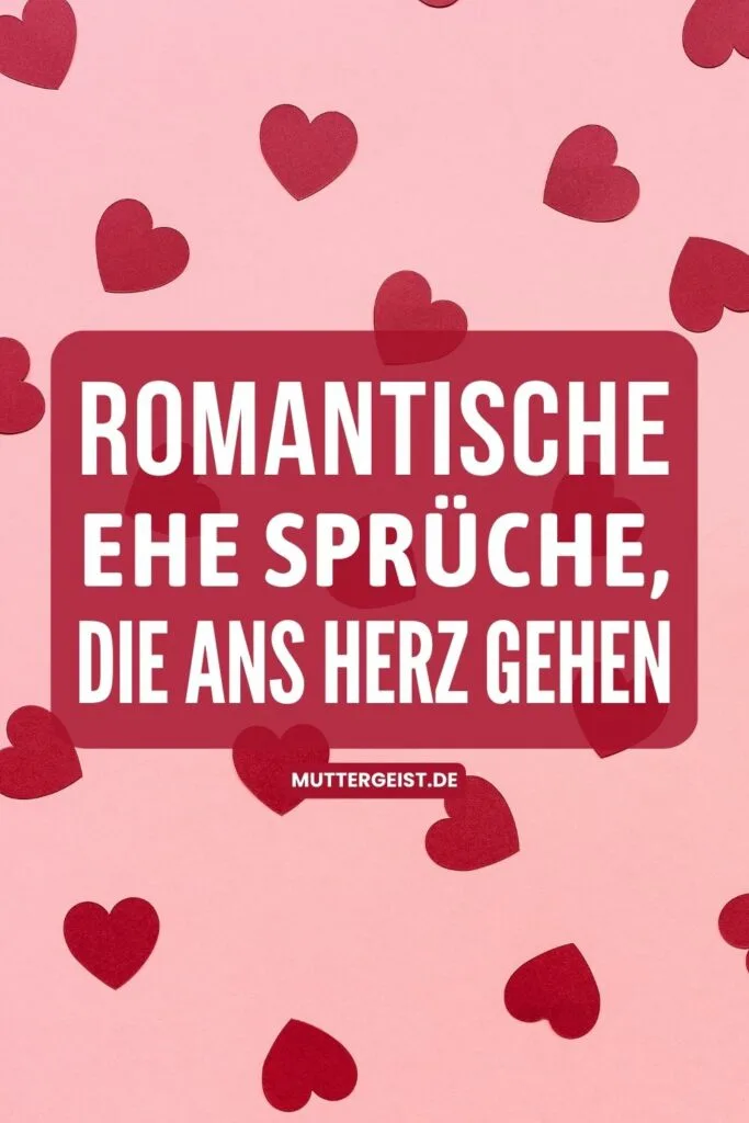 Romantische Ehe Sprüche, die ans Herz gehen - Pinterest