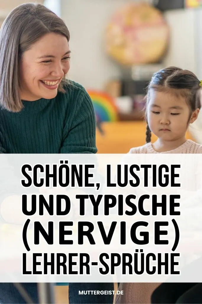 Schöne, lustige und typische (nervige) Lehrer-Sprüche - Pinterest