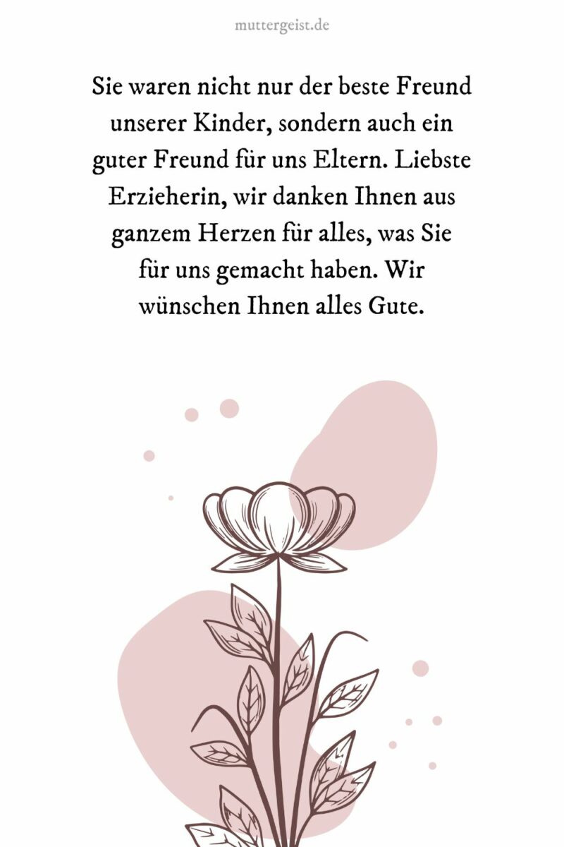 Der schönste Abschiedsspruch, Danke an Erzieherin von Eltern