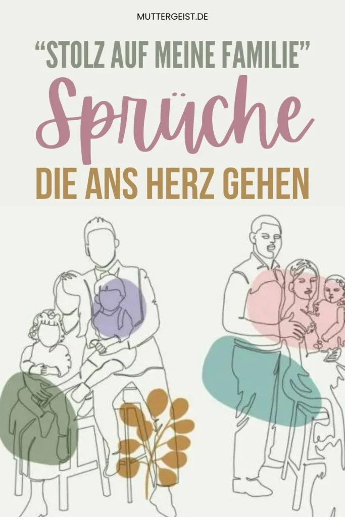 “Stolz auf meine Familie”-Sprüche, die ans Herz gehen Pinterest