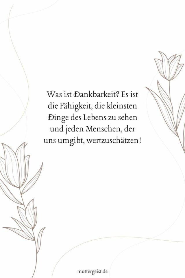 Die schönsten DankbarkeitSprüche, die das Herz schmelzen