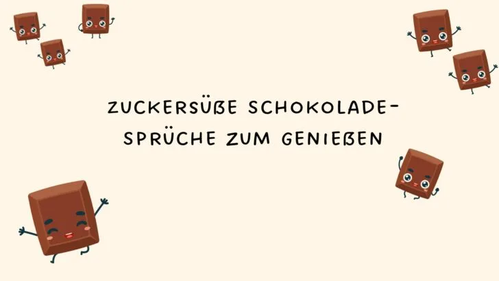 Zuckersüße Schokolade-Sprüche zum Genießen
