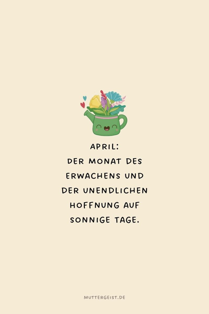 Schöne, kurze & lustige AprilSprüche für einfach jeden