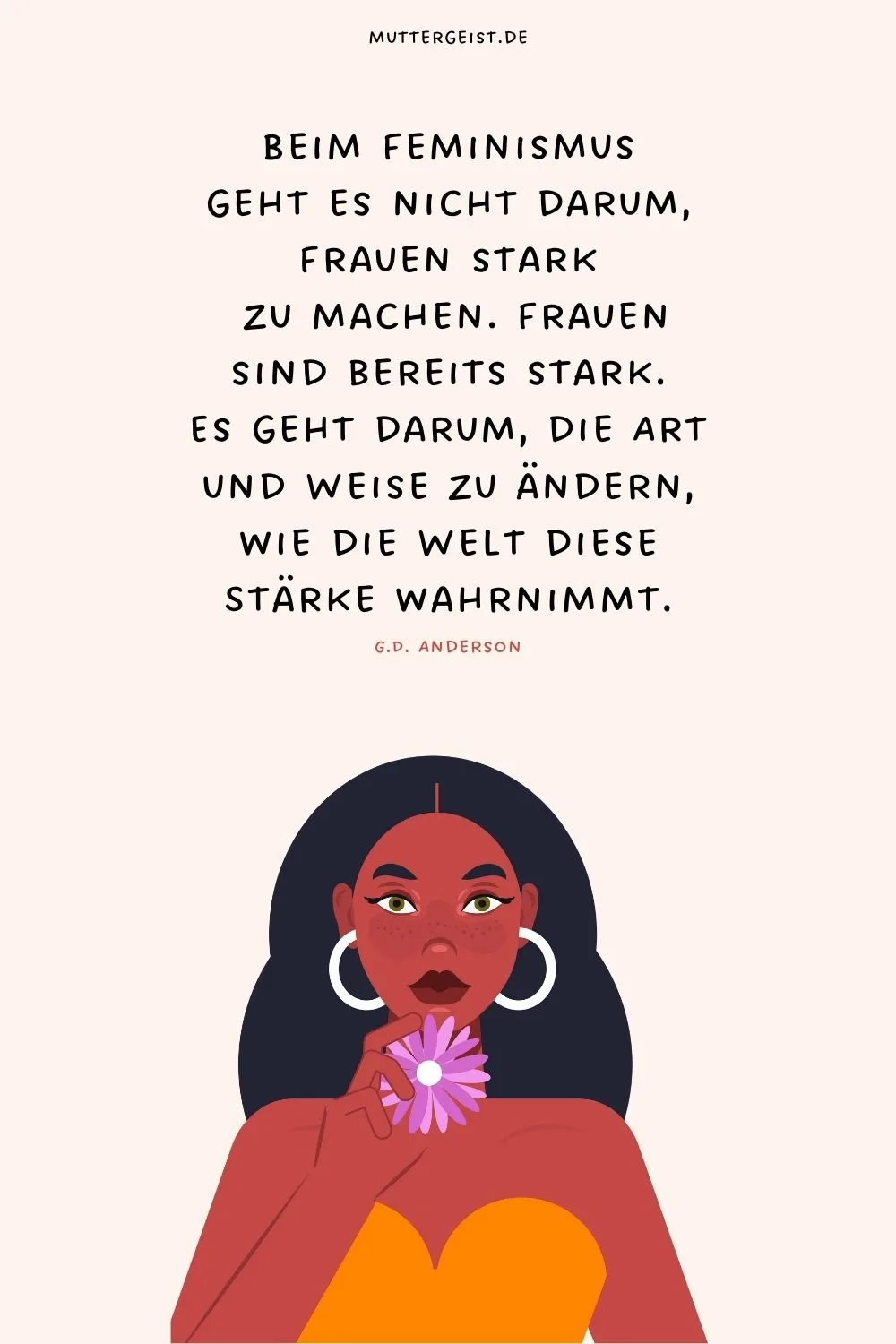 Beim Feminismus geht es nicht darum, Frauen stark zu machen.