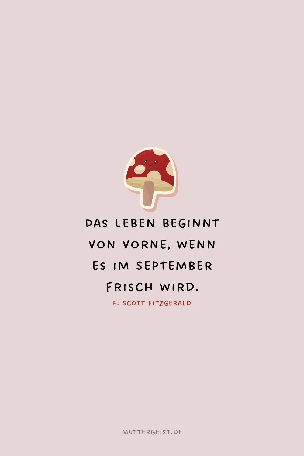 Das Leben beginnt von vorne, wenn es im September frisch wird