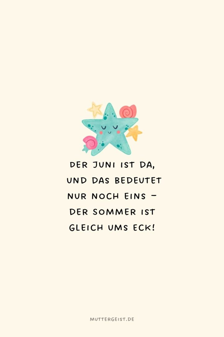 Sonnige JuniSprüche zum Sommerstart