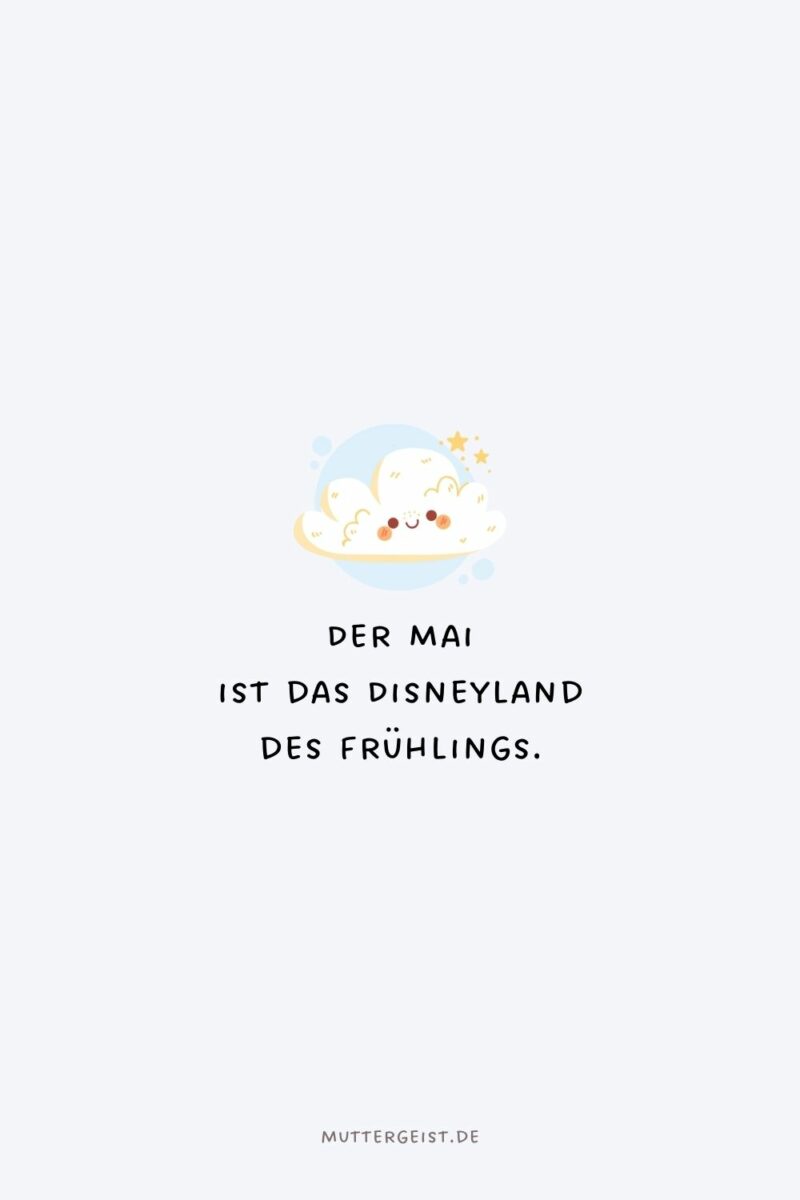 Bezaubernde MaiSprüche für jedes Frühlingsherz